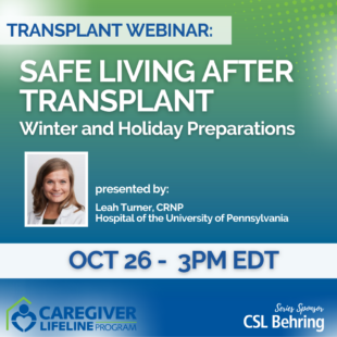 Safe Living After Transplant: Winter and Holiday Preparations