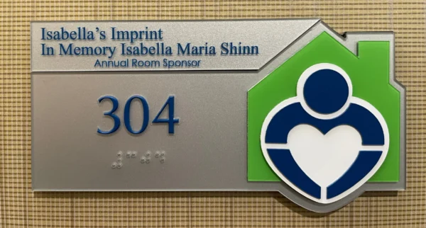 signage for room 403 sponsored by Isabella's Imprint in memory of Isabella Maria Shinn