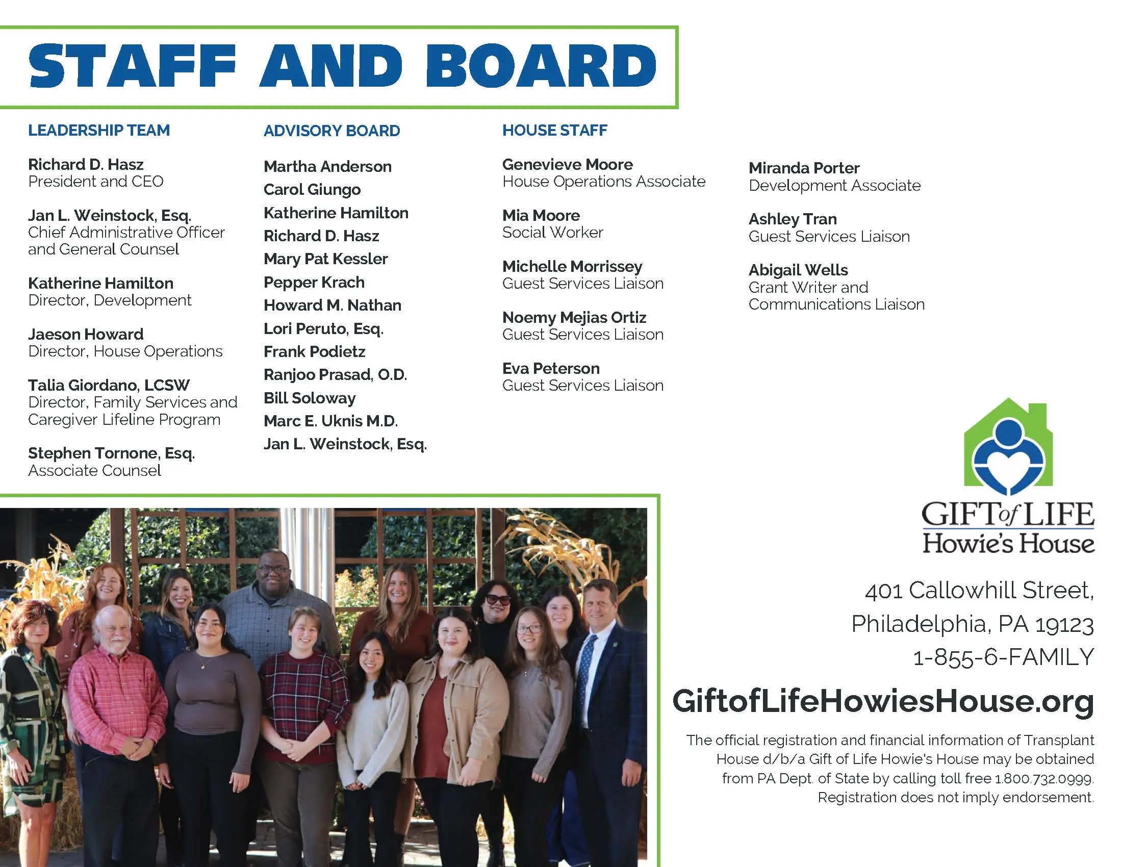 Lists the staff and board members of Gift of Life Howie's House. Pictured below are the staff and leadership teams.