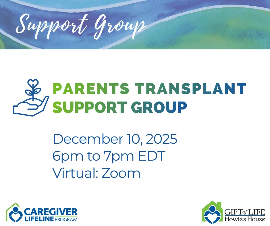 Flyer for the Transplant Parent Group: parents and caregivers of children going through transplant a supportive space to connect with others who truly understand the stress, hope, and uncertainty of the journey.